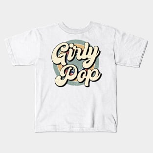 Girly Pop Slay Fun Statement Kids T-Shirt